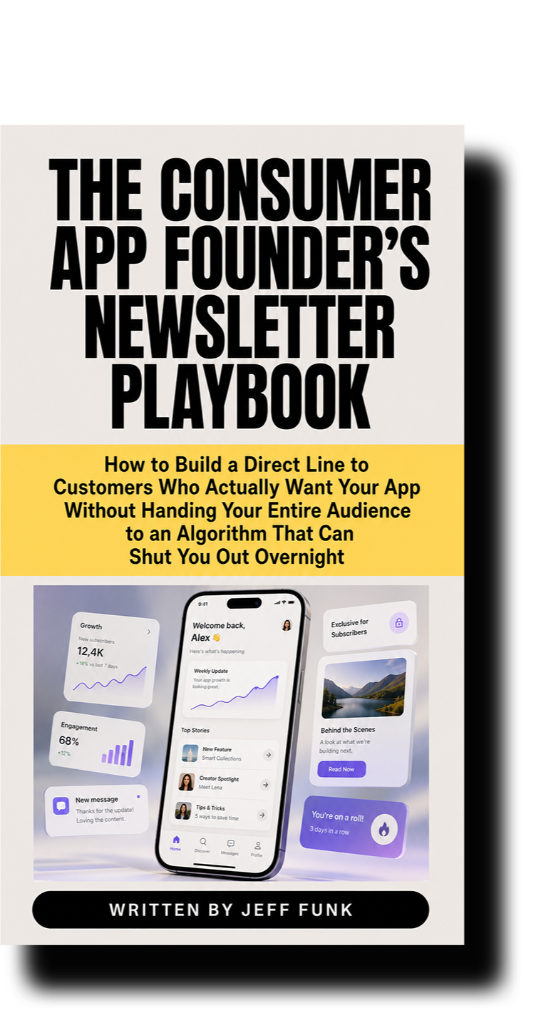 The Consumer App Founder's Newsletter Playbook
